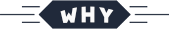 why